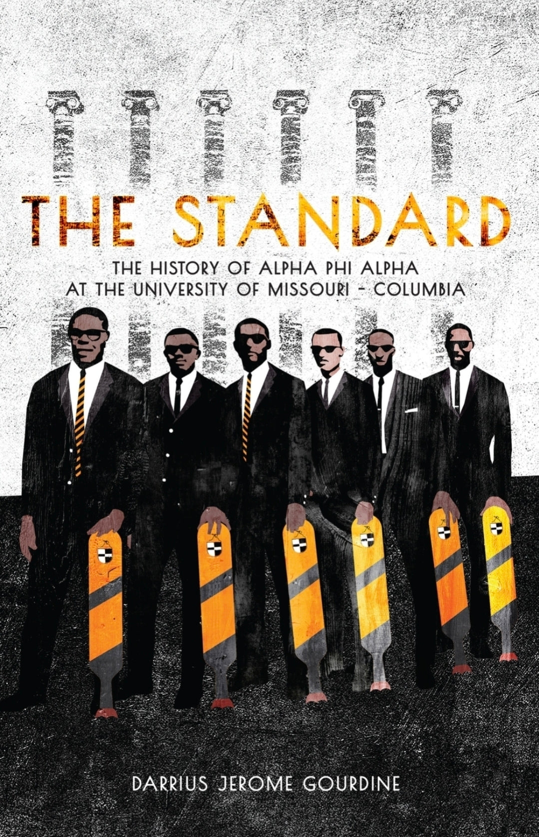The Standard: The History of Alpha Phi Alpha Fraternity at the University of Missouri-Columbia