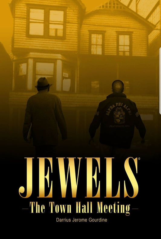 JEWELS: The Town Hall Meeting