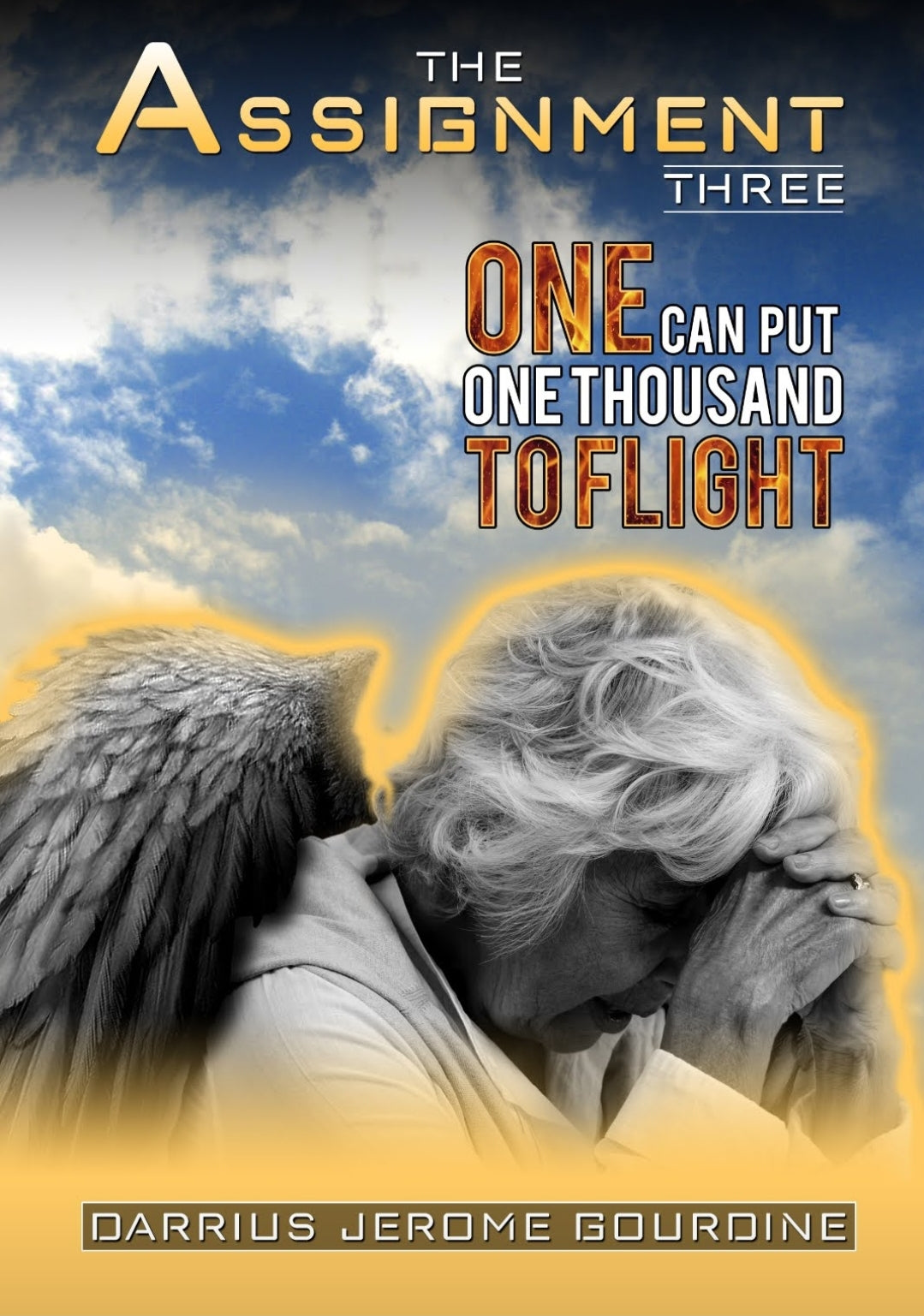 The Assignment Part III: One Can Put One Thousand to Flight